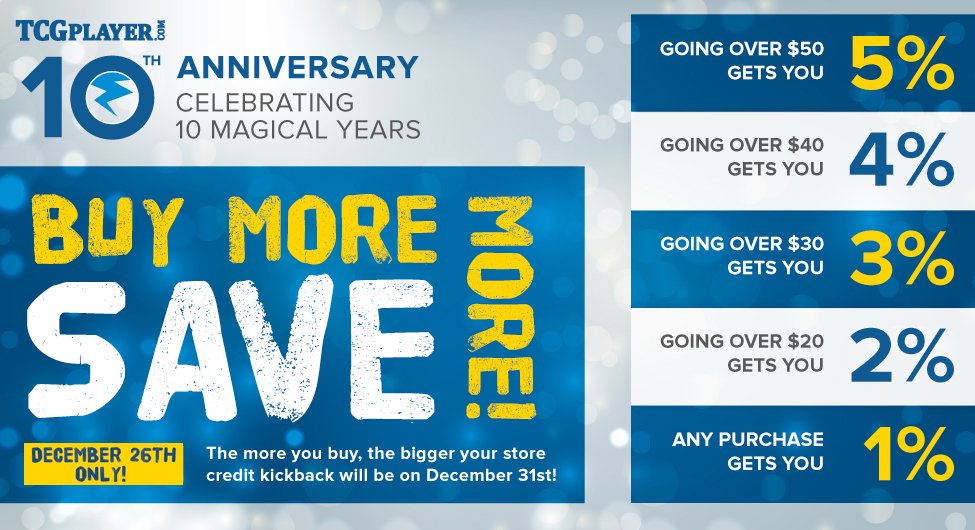 10th Anniversary, Buy More, Save More, Today Only!